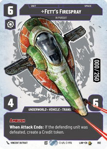 Fett's Firespray - In Pursuit (Serialized) (892) - A Lawless Time Foil