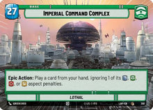 Imperial Command Complex // Credit (Hyperspace) (288 // T04) - A Lawless Time