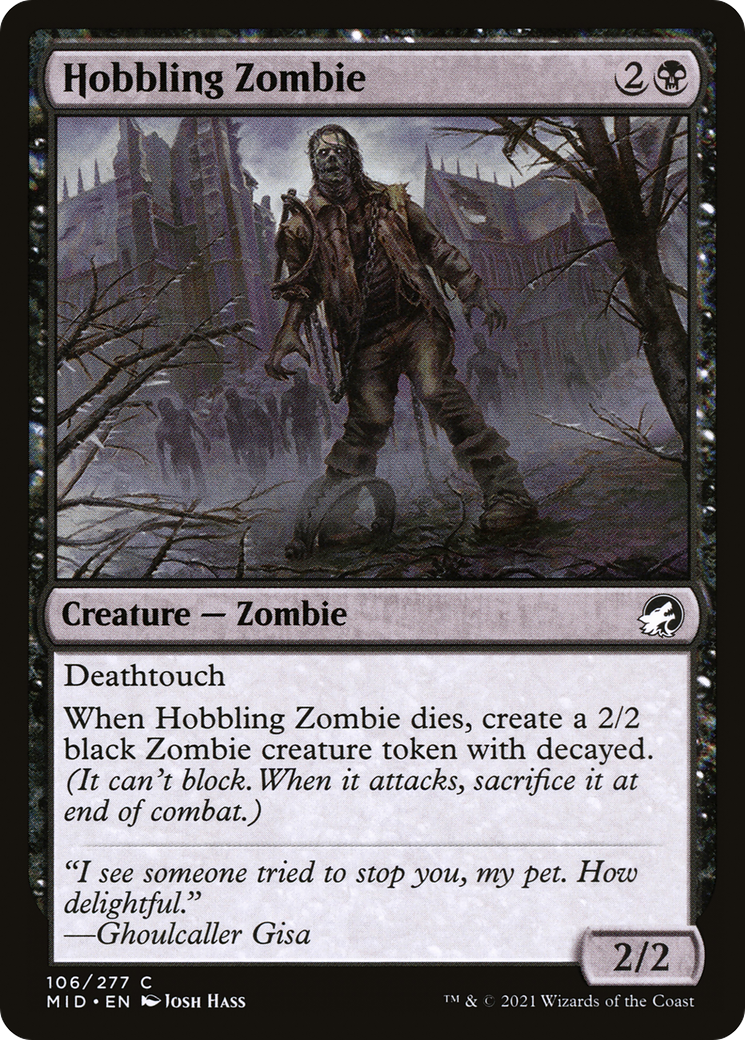 {C} Hobbling Zombie [Innistrad: Midnight Hunt][MID 106]