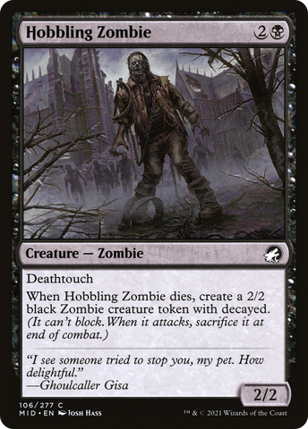 {C} Hobbling Zombie [Innistrad: Midnight Hunt][MID 106]
