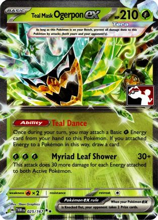 [PKM] Teal Mask Ogerpon ex (Prize Pack Series 7) (025/167) Holofoil [Prize Pack Series Cards]