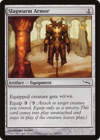 {C} Slagwurm Armor [Mirrodin][MRD 243]