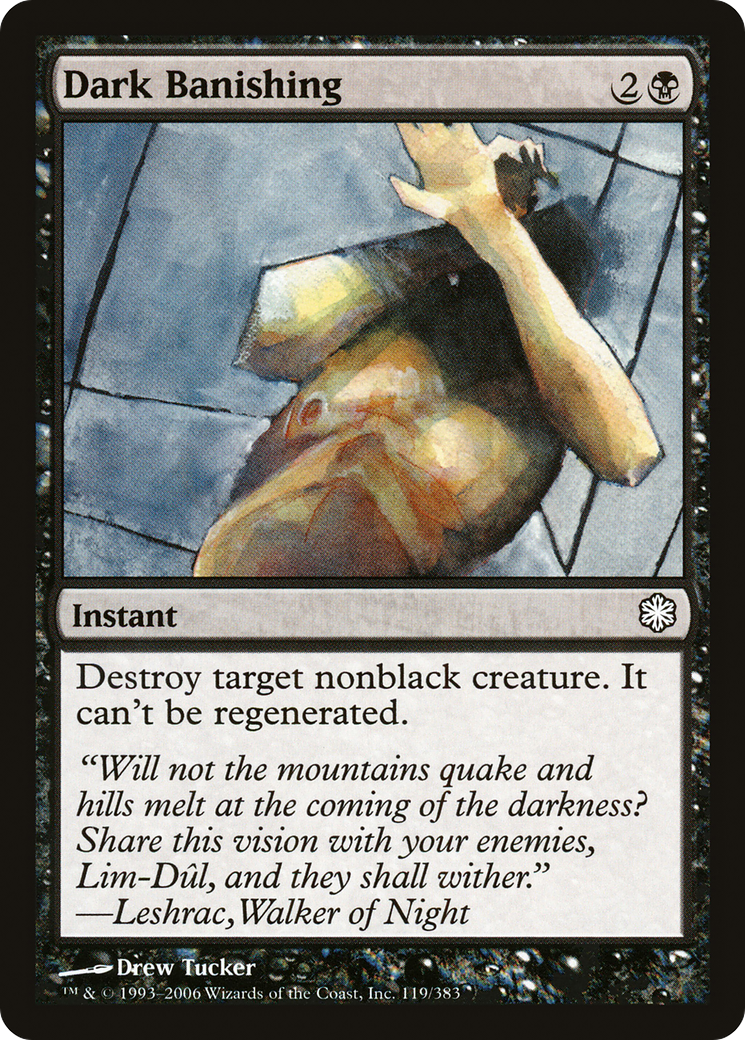 {C} Dark Banishing [Coldsnap Theme Decks][CST 119]
