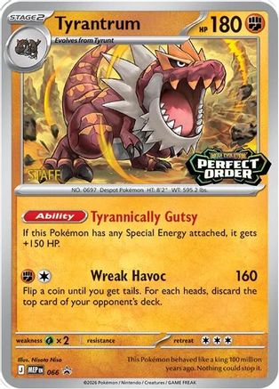 [PKM] Tyrantrum - 066 [Staff] - 66/null [ME: Mega Evolution Promo] Holofoil