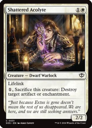 Shattered Acolyte [SOS 031]