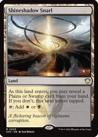 {@@SOC R} Shineshadow Snarl [SOC 403]
