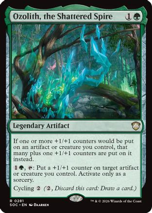 Ozolith, the Shattered Spire [SOC 281]