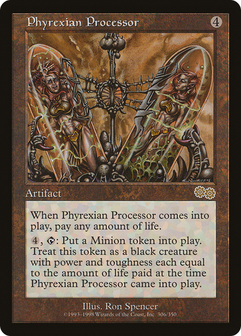 {R} Phyrexian Processor [Urza's Saga][USG 306]