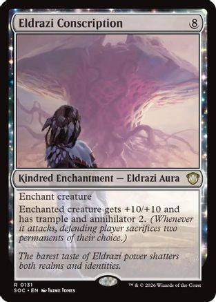 {@@SOC R} Eldrazi Conscription [SOC 131]
