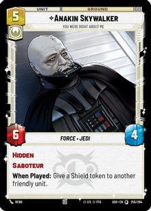 [SWU] Anakin Skywalker - You Were Right About Me (255/264) - Ashes of the Empire
