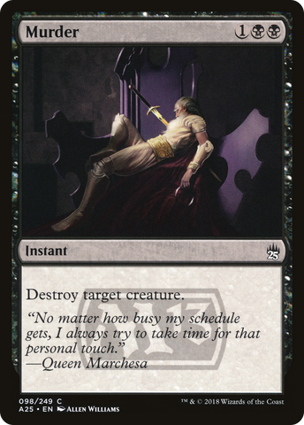 {C} Murder [Masters 25][A25 098]