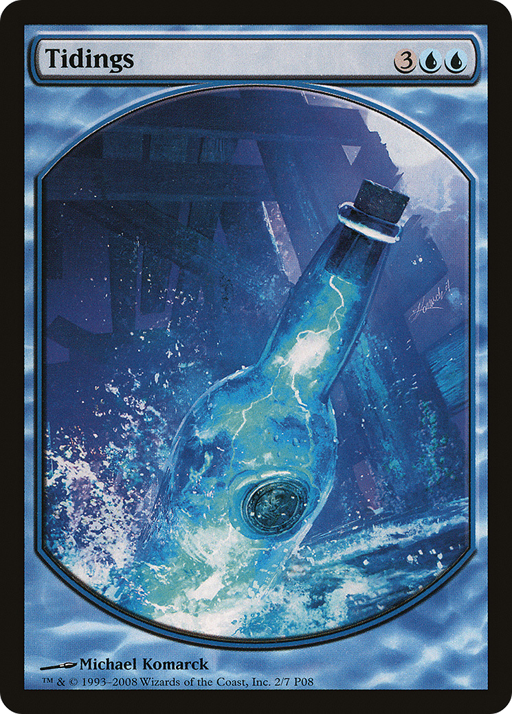 {R} Tidings [Magic Player Rewards 2008][PA P08 002] - Misty Mountain Games