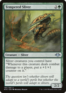 {C} Tempered Sliver [Modern Horizons][MH1 183]