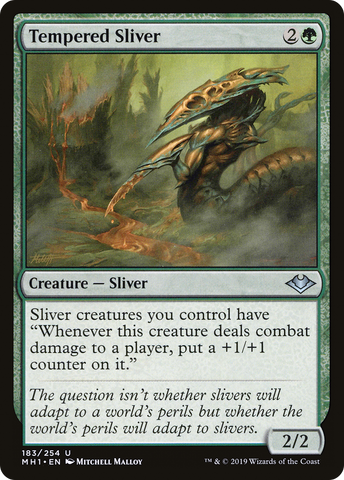 {C} Tempered Sliver [Modern Horizons][MH1 183]