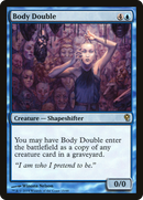 {R} Body Double [Duel Decks: Jace vs. Vraska][DDM 015]