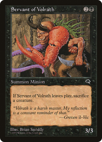 {C} Servant of Volrath [Tempest][TMP 156]