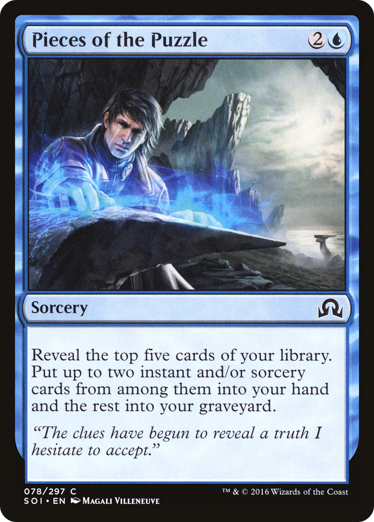 {C} Pieces of the Puzzle [Shadows over Innistrad][SOI 078]