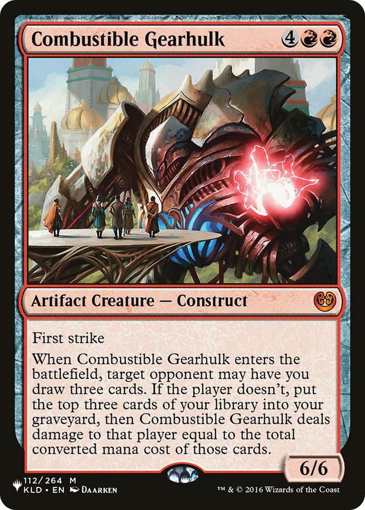 {R} Combustible Gearhulk [The List][LS KLD 112]