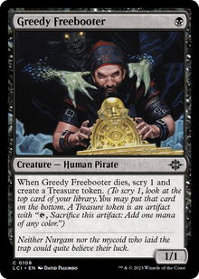 {@C} Greedy Freebooter [The Lost Caverns of Ixalan][LCI 109]