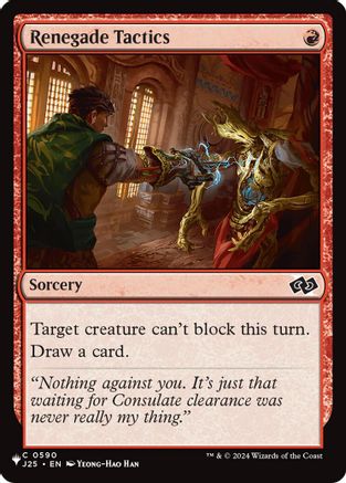 Renegade Tactics (J25) [LIST 590]