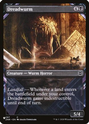 Dreadwurm (Showcase) [LIST 297]