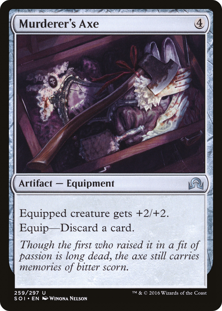 {C} Murderer's Axe [Shadows over Innistrad][SOI 259]