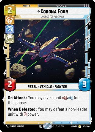[SWU] Corona Four - Justice for Alderaan (43/264) - Ashes of the Empire