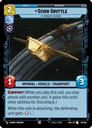 [SWU] Scion Shuttle - At Morgan's Bidding (46/264) - Ashes of the Empire