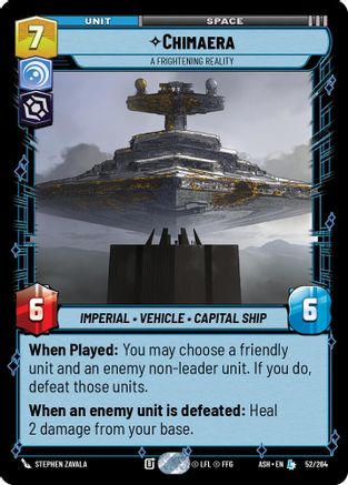 [SWU] Chimaera - A Frightening Reality (52/264) - Ashes of the Empire