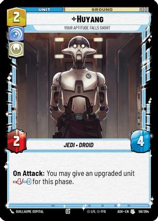 [SWU] Huyang - Your Aptitude Falls Short (56/264) - Ashes of the Empire
