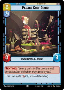 [SWU] Palace Chef Droid (73/264) - Ashes of the Empire