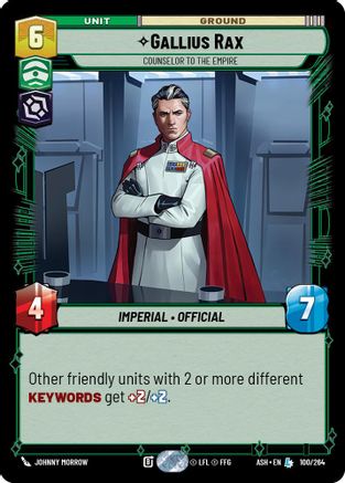 [SWU] Gallius Rax - Counselor to the Empire (100/264) - Ashes of the Empire