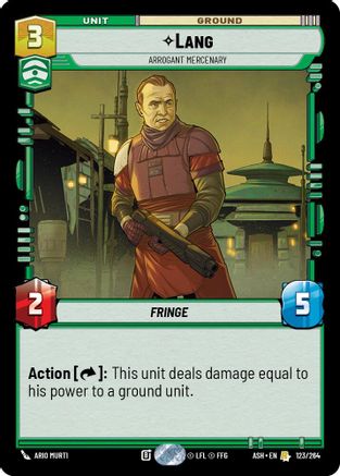 [SWU] Lang - Arrogant Mercenary (123/264) - Ashes of the Empire