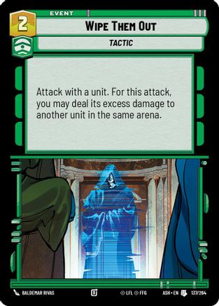 [SWU] Wipe Them Out (137/264) - Ashes of the Empire