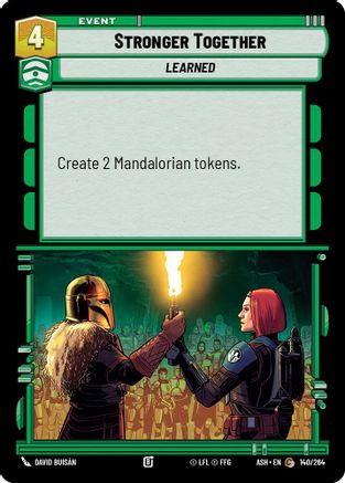 [SWU] Stronger Together (140/264) - Ashes of the Empire