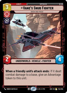 [SWU] Vane's Snub Fighter - Brash and Proud (144/264) - Ashes of the Empire