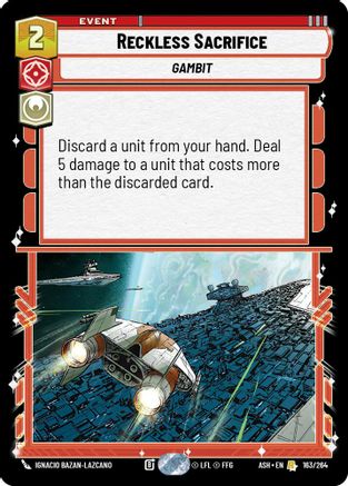 [SWU] Reckless Sacrifice (163/264) - Ashes of the Empire