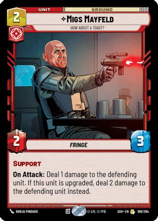[SWU] Migs Mayfeld - How About a Toast? (168/264) - Ashes of the Empire