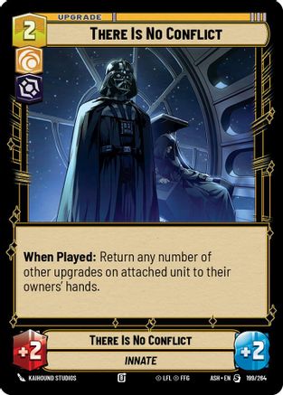 [SWU] There Is No Conflict (199/264) - Ashes of the Empire