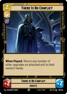 [SWU] There Is No Conflict (199/264) - Ashes of the Empire