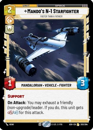 [SWU] Mando's N-1 Starfighter - Faster than a Fathier (203/264) - Ashes of the Empire
