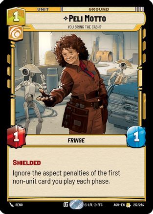 [SWU] Peli Motto - You Bring the Cash? (212/264) - Ashes of the Empire