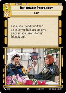 [SWU] Diplomatic Pageantry (231/264) - Ashes of the Empire