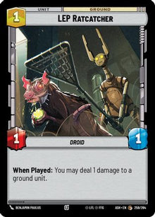 [SWU] LEP Ratcatcher (259/264) - Ashes of the Empire