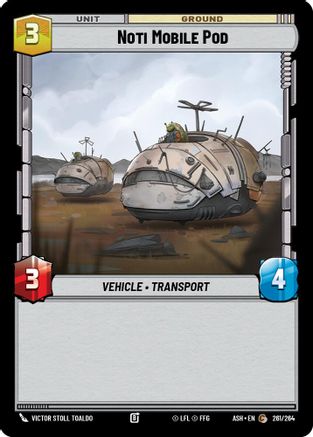 [SWU] Noti Mobile Pod (261/264) - Ashes of the Empire