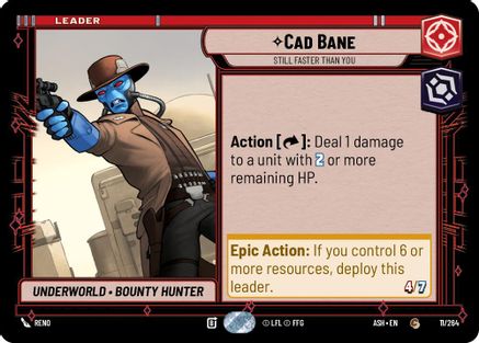 [SWU] Cad Bane - Still Faster Than You (11/264) - Ashes of the Empire