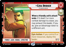 [SWU] Ezra Bridger - It's Now or Never (13/264) - Ashes of the Empire