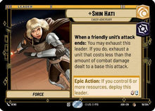 [SWU] Shin Hati - Eager Adversary (16/264) - Ashes of the Empire