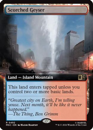 Scorched Geyser (Extended Art) [MSC 492]  Foil