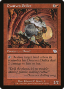 {C} Dwarven Driller [Judgment][JUD 085]